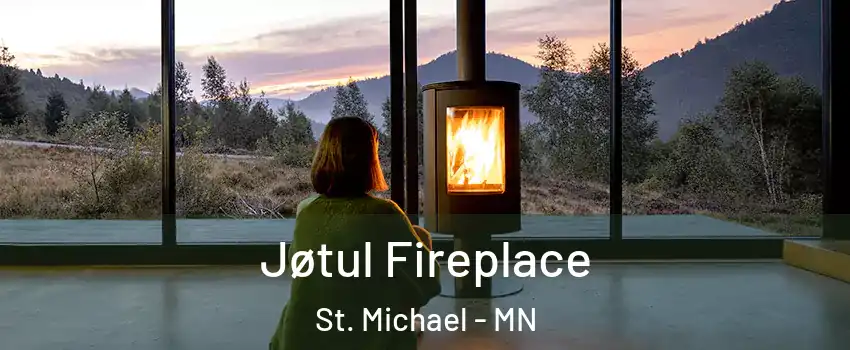 Jøtul Fireplace St. Michael - MN